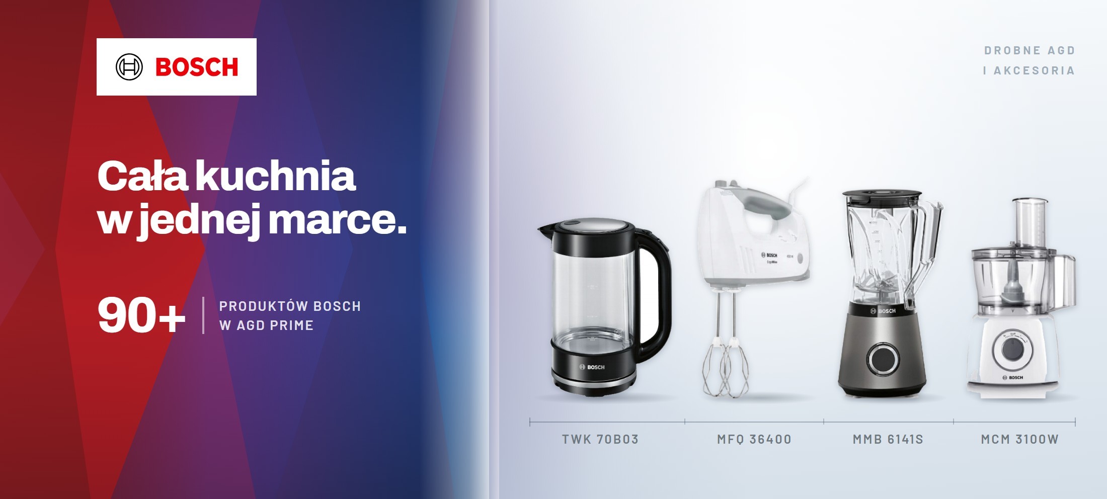 Bosch w AGD Prime — miksery, blendery, czajniki, młynki i roboty kuchenne, ponad 90 produktów